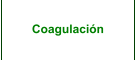 Coagulación